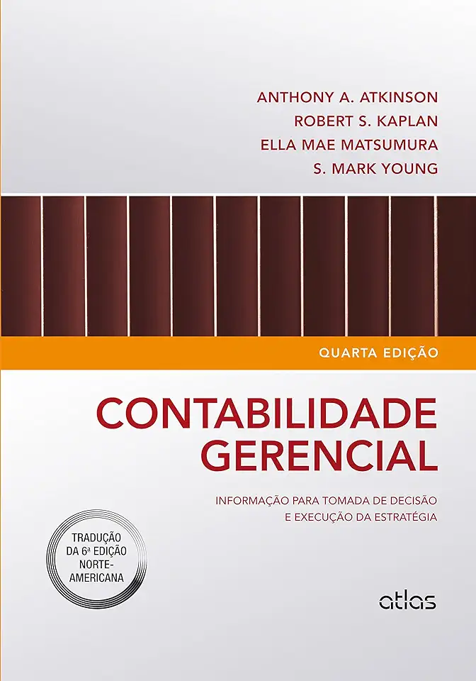 Capa do Livro Contabilidade Gerencial - Anthony A. Atkinson e Outros