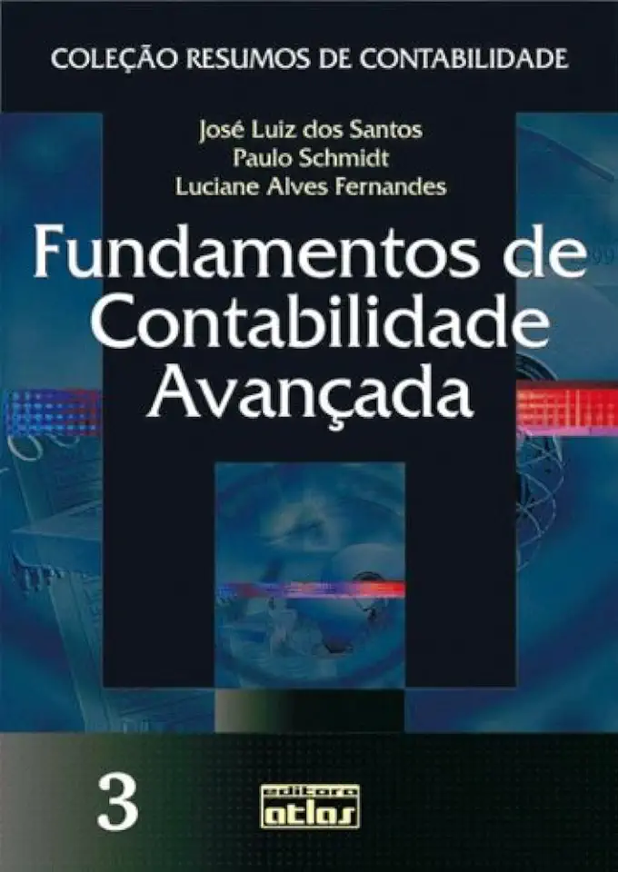 Capa do Livro Fundamentos da Teoria da Contabilidade - José Luiz Santos/ Paulo Schmidt/ Luciane Alves Fer