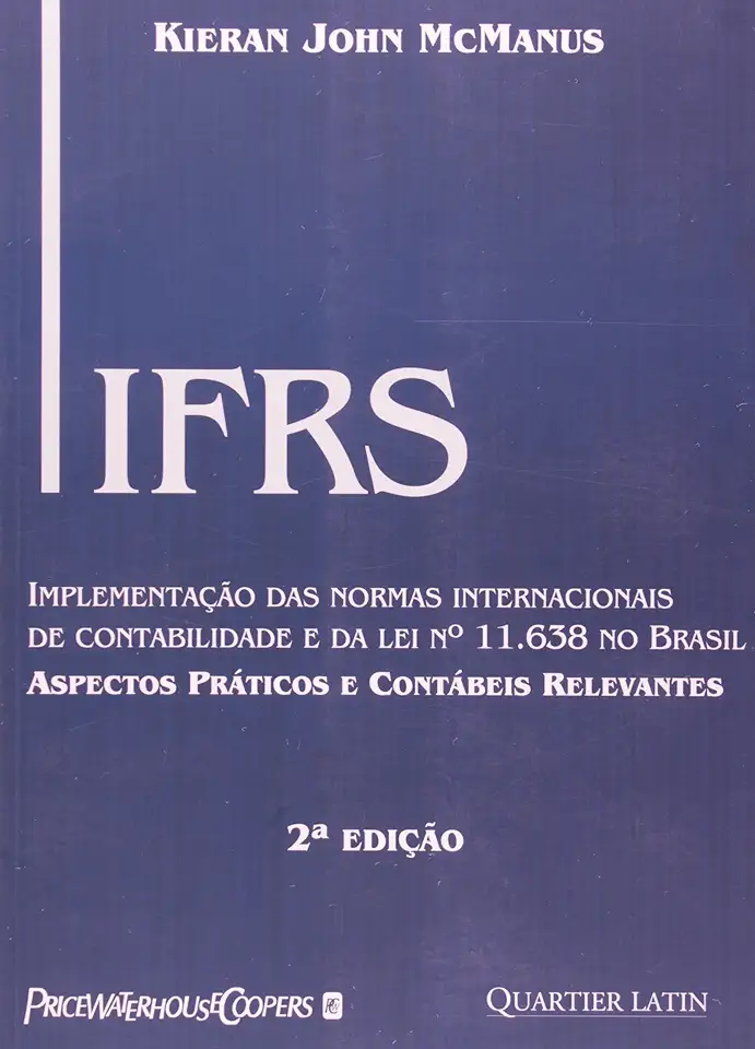 Capa do Livro Ifrs - Implementação das Normas Internacionais de Contabilidade - Kieran John Mcmanus