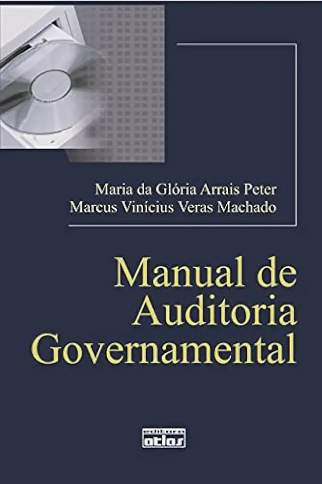 Capa do Livro Manual de Auditoria Governamental - Maria da Glória Arrais Peter e Marcus Vinícius