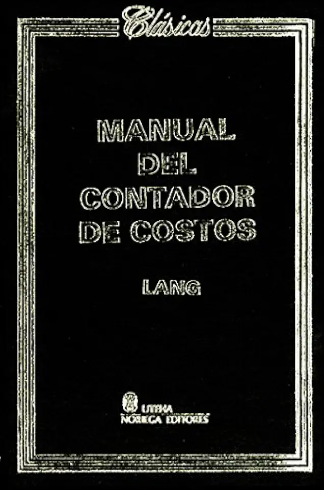 Capa do Livro Manual del Contador de Costos - Theodore Lang