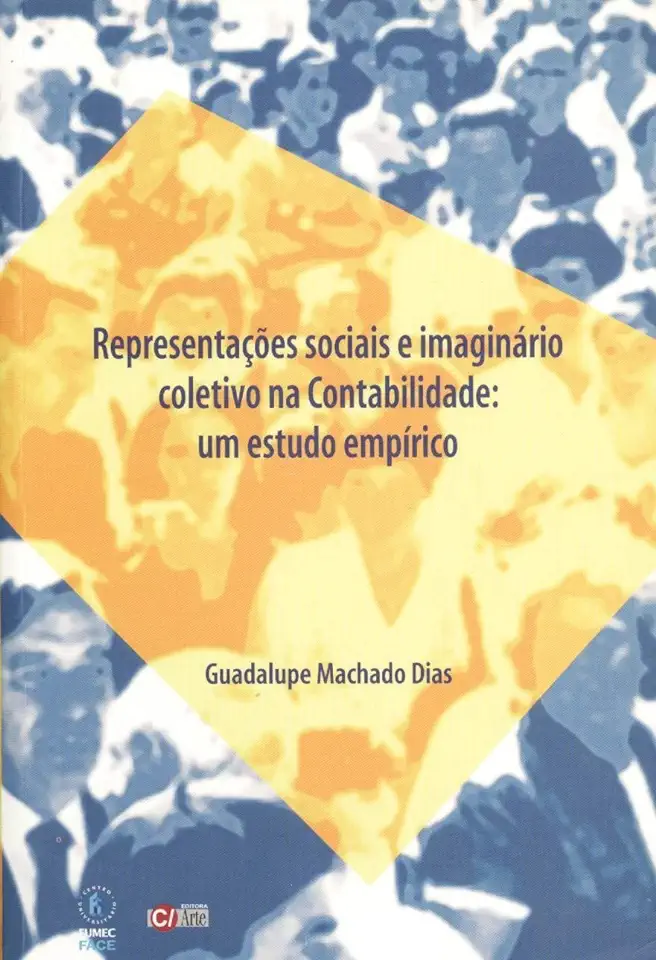 Capa do Livro Representações Sociais e Imaginário Coletivo na Contabilidade- um Estudo Empírico - Dias, Guadalupe Machado