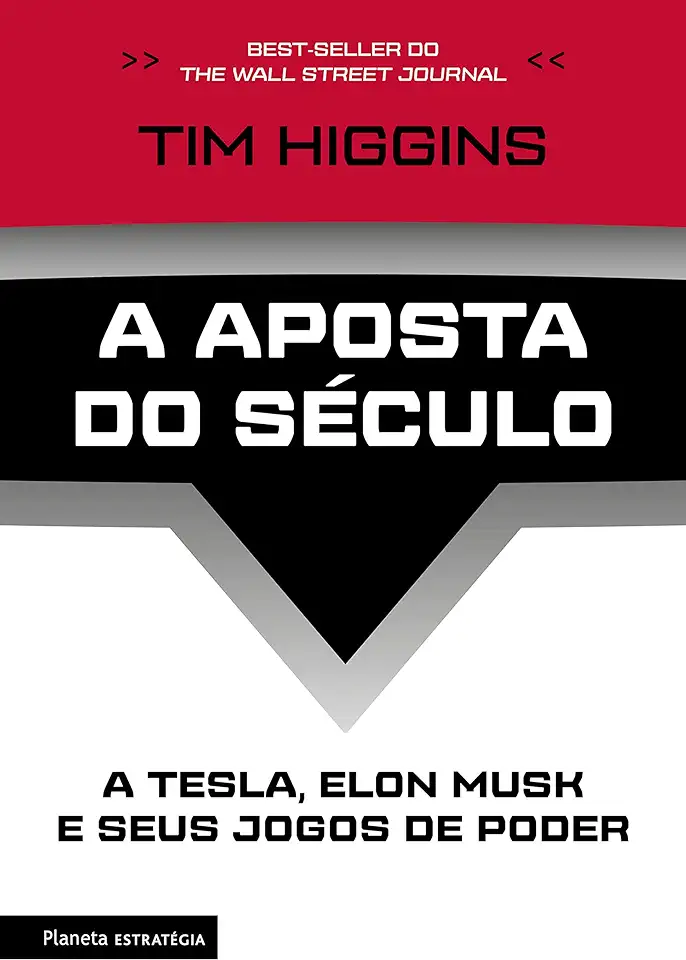 Capa do Livro Aposta Do Seculo A Tesla Elon Musk E Seus Jogos De Poder - Higgins, Tim