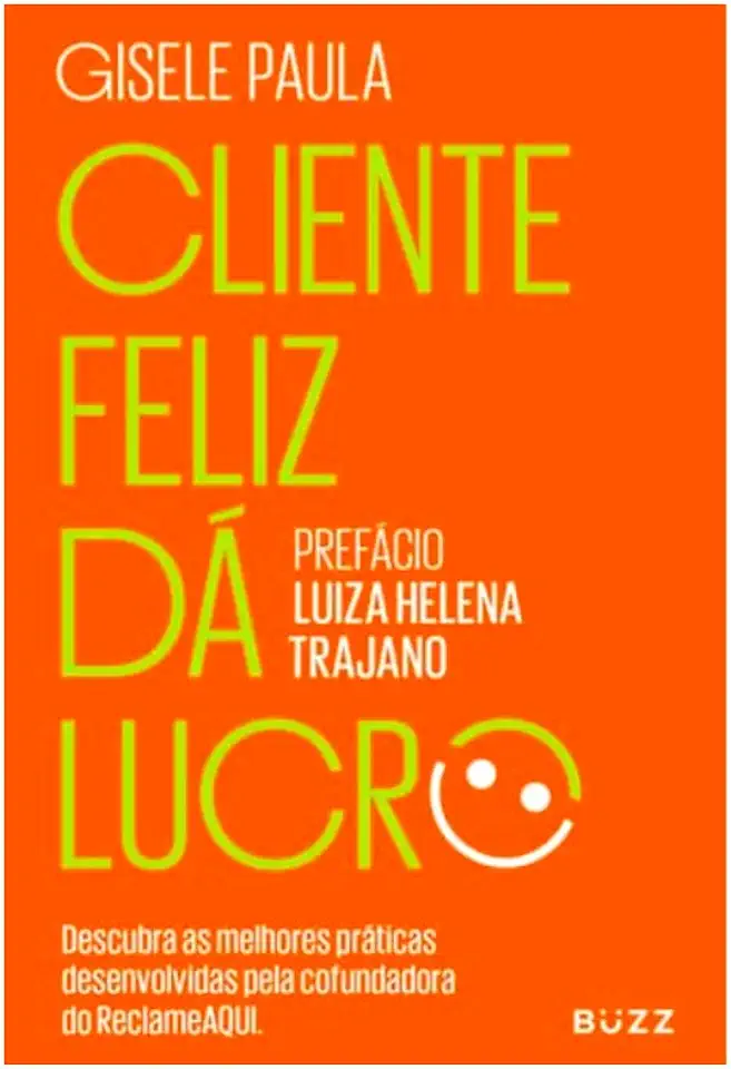 Capa do Livro Cliente feliz dá lucro - Paula Gisele