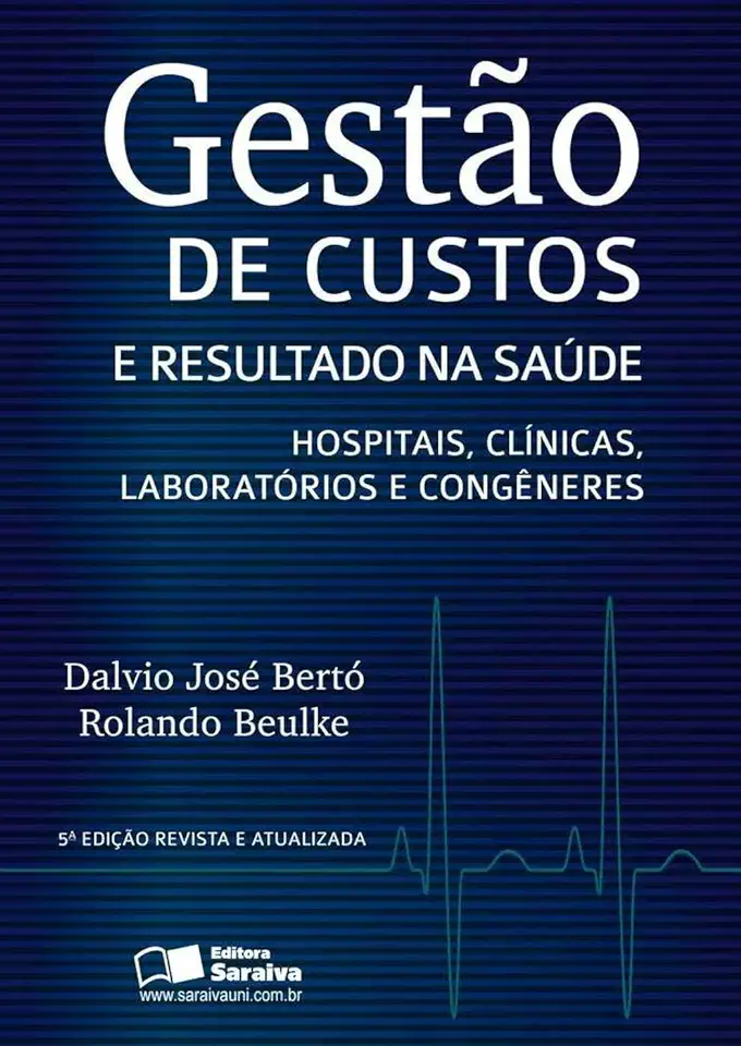 Capa do Livro Gestão de Custos e Resultado na Saúde - Rolando Beulke