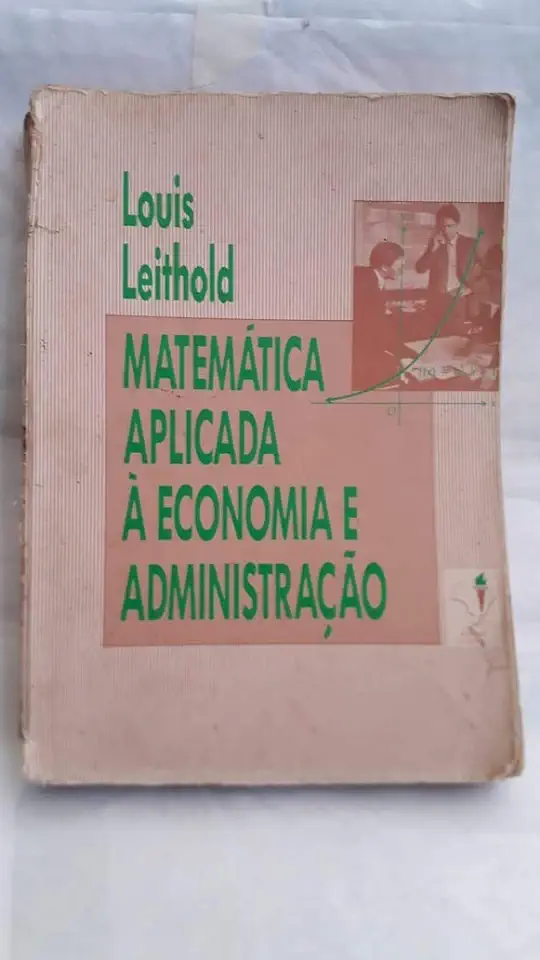 Capa do Livro Matemática Aplicada à Economia e Administração - Louis Leithold