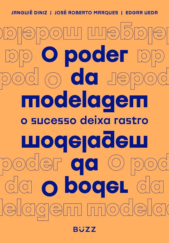 Capa do Livro O poder da modelagem - Marques; Edgard, Ueda