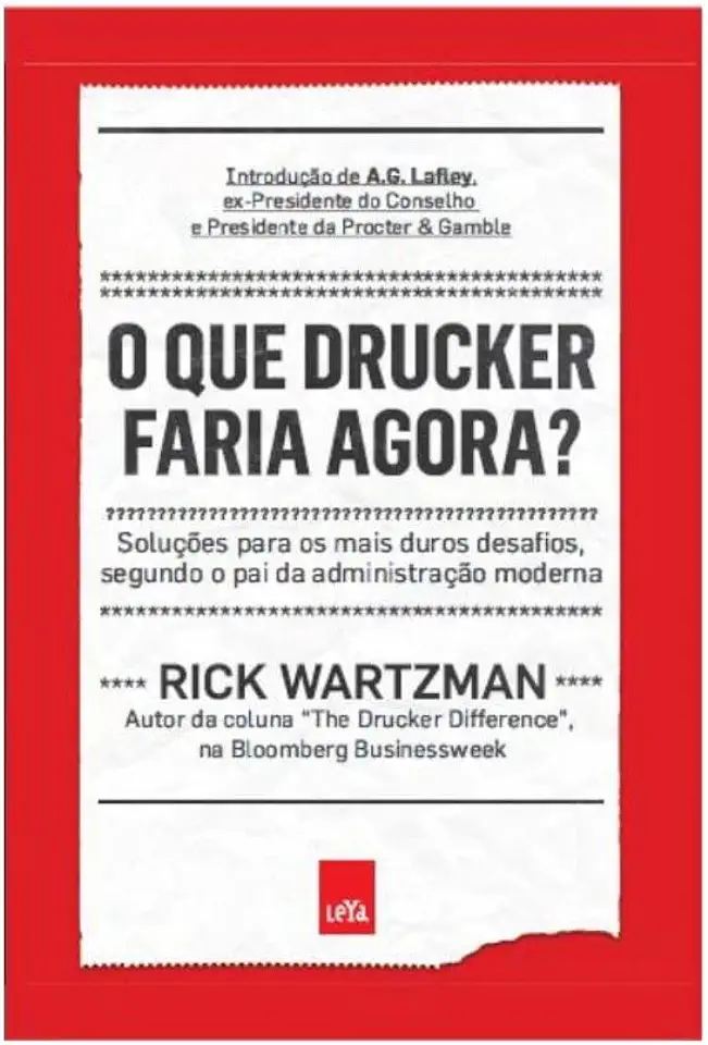 Capa do Livro O Que Drucker Faria Agora? - Rick Wartzman