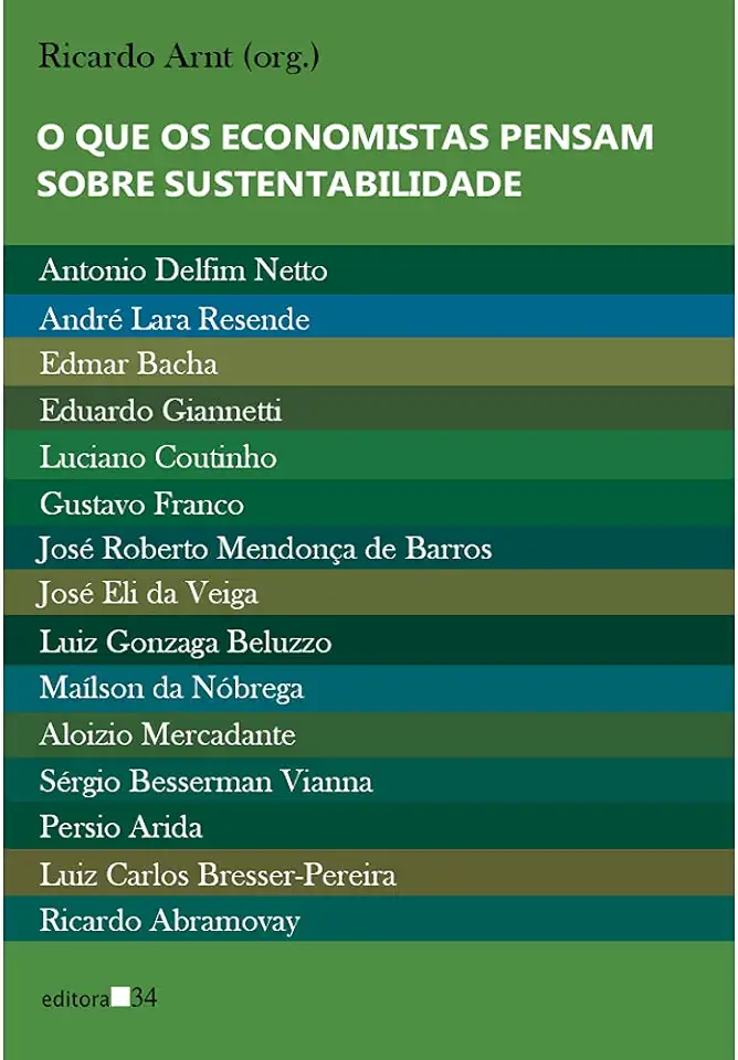 Capa do Livro O Que os Economistas Pensam Sobre Sustentabilidade - Ricardo Arnt (org.)