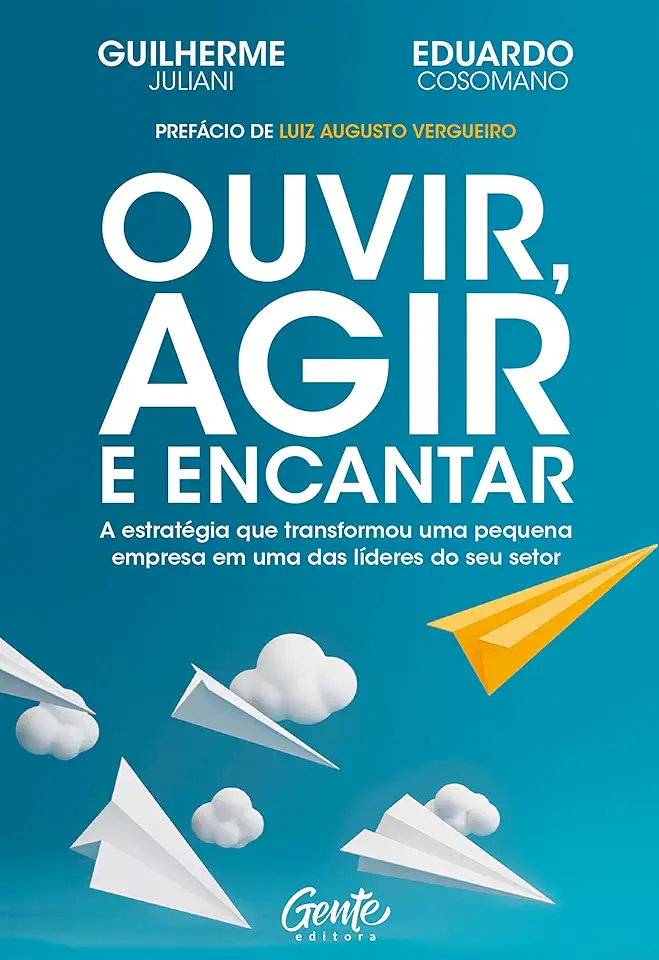 Capa do Livro Ouvir, Agir E Encantar - Cosomano, Eduardo