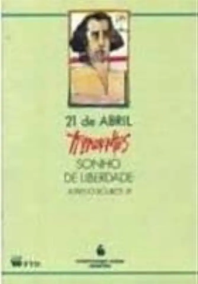 Capa do Livro 21 de Abril Tiradentes Sonho de Liberdade - Alfredo Boulos Jr