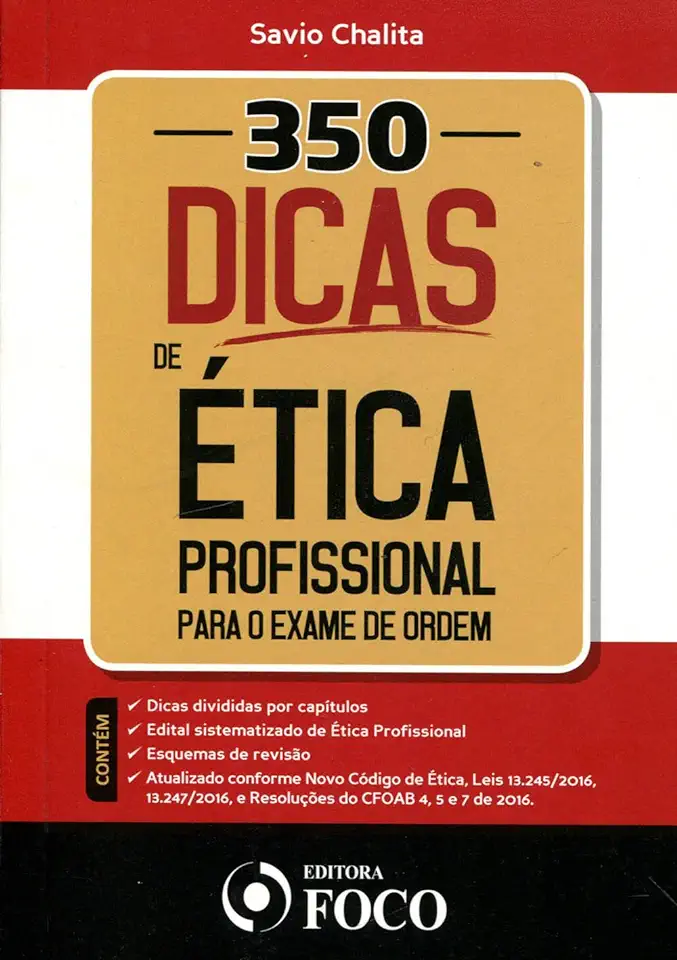 Capa do Livro 350 Dicas de Ética Profissional Para o Exame de Ordem - Savio Chalita