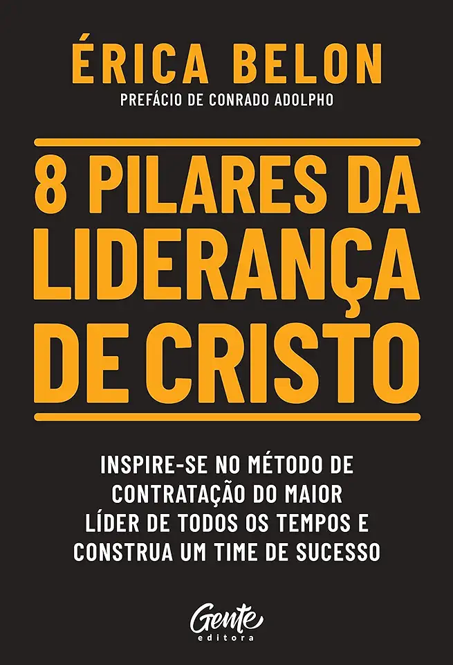 Capa do Livro 8 pilares da liderança de Cristo - Érica Belon