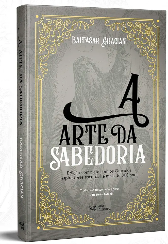 Capa do Livro A Arte da Sabedoria - Gracián Baltasar