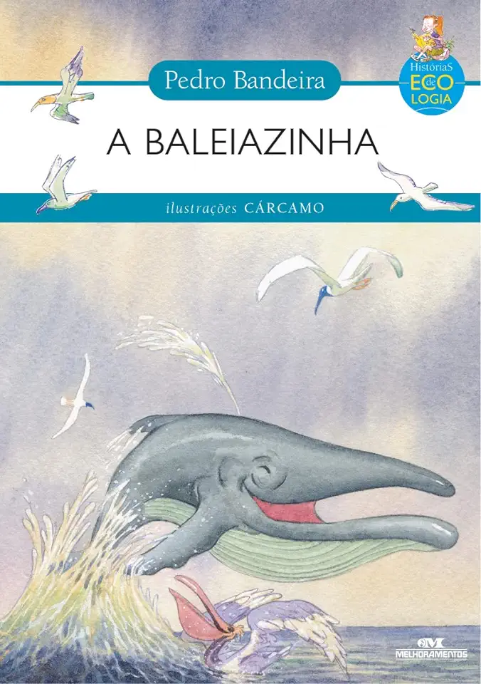 Capa do Livro A Baleiazinha - Bandeira, Pedro