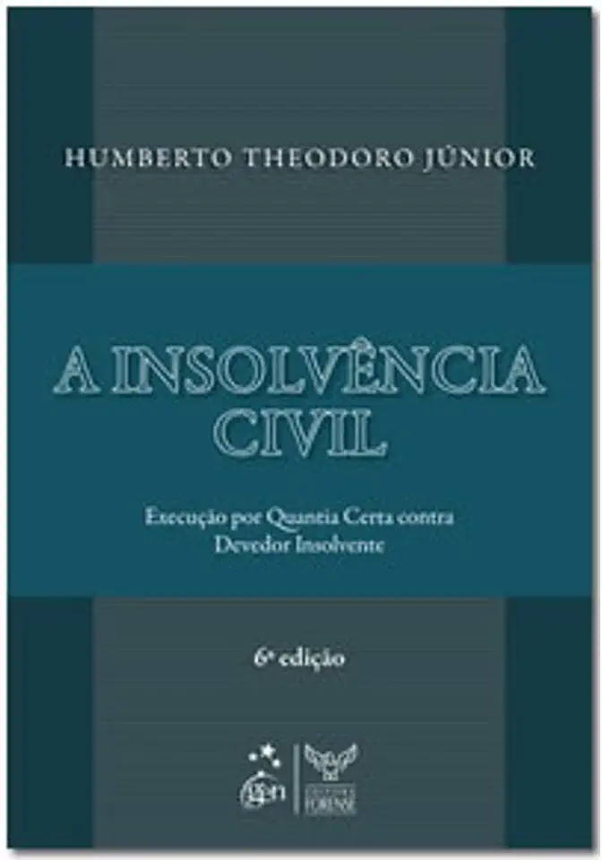 Capa do Livro A Insolvência Civil - Humberto Theodoro Júnior