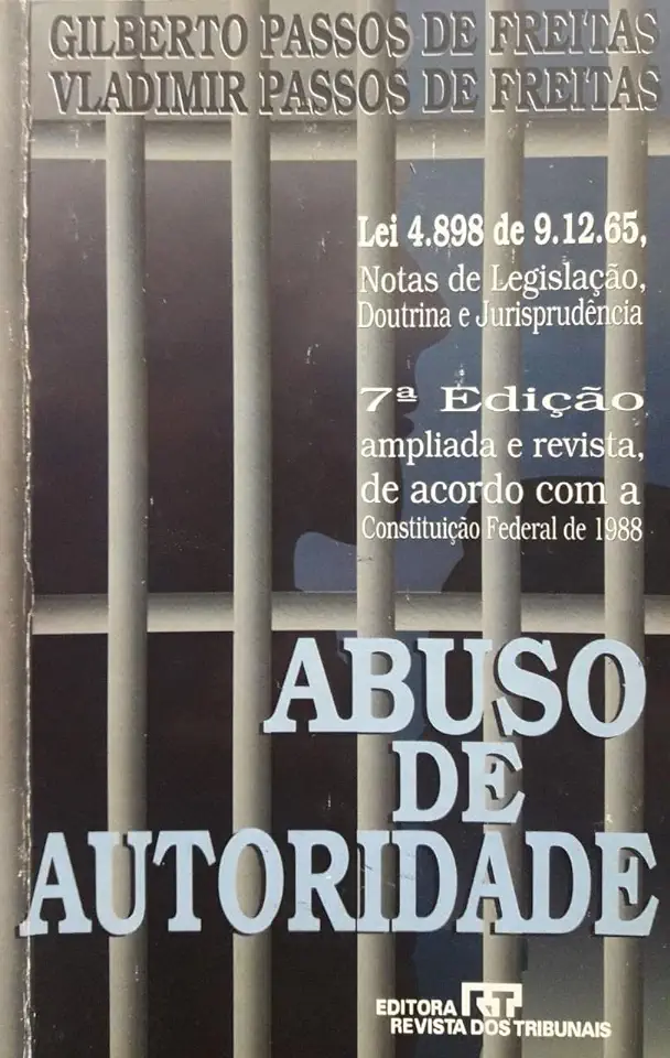 Capa do Livro Abuso de Autoridade - Gilberto Passos de Freitas