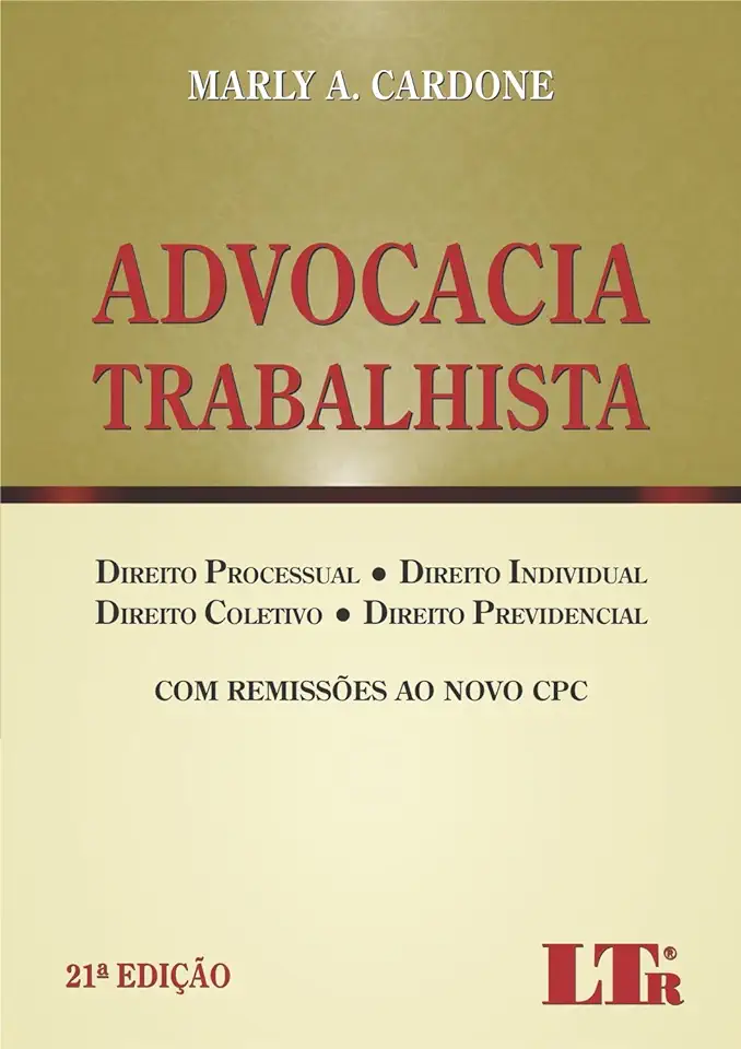 Capa do Livro Advocacia Trabalhista - Marly A. Cardone