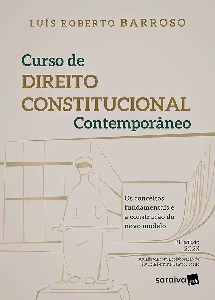 Curso de Direito Constitucional Contemporâneo - Luís Roberto Barroso