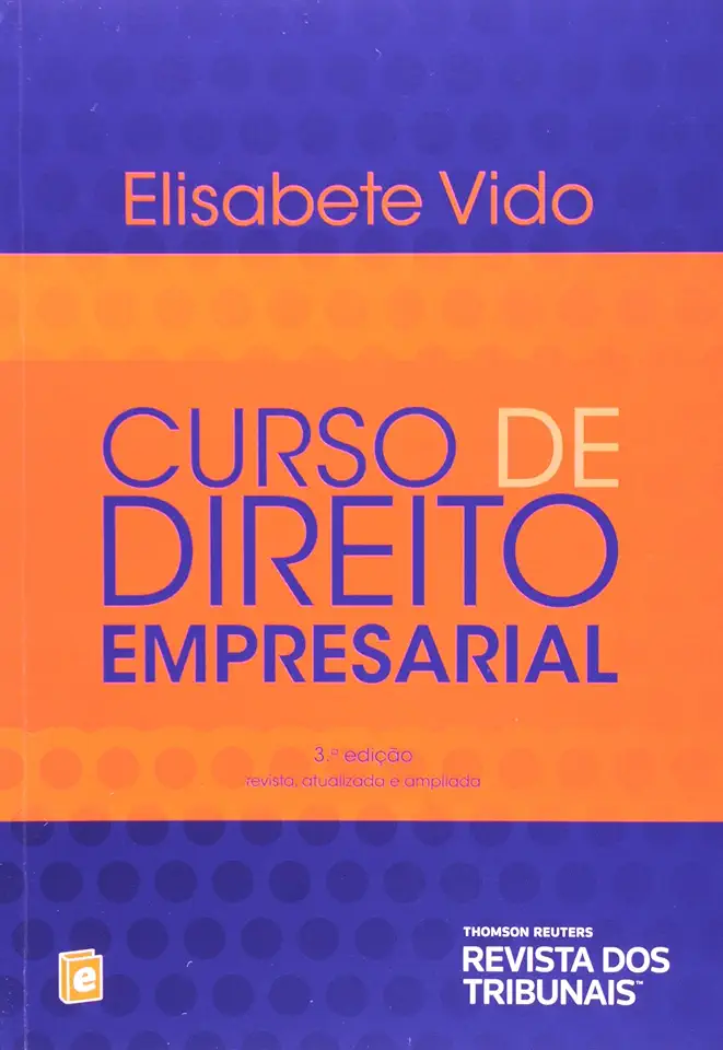 Curso de Direito Empresarial - Elisabete Teixeira Vido dos Santos