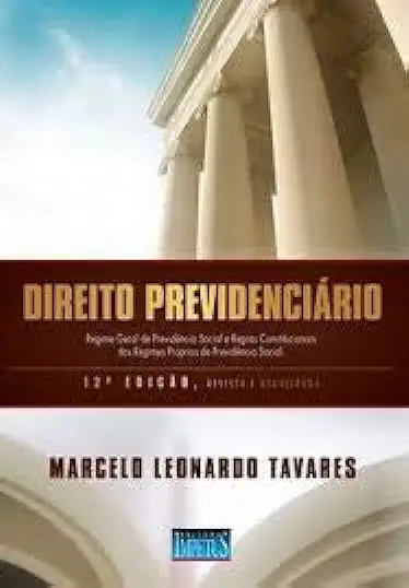 Direito Previdenciário - Marcelo Leonardo Tavares