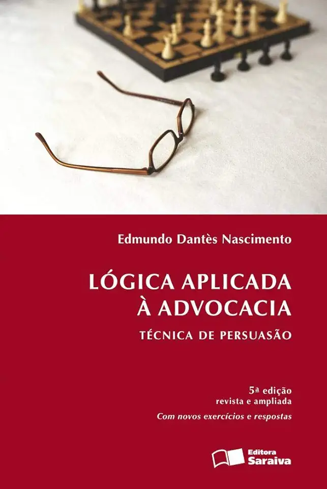 Capa do Livro Lógica Aplicada à Advocacia Técnica de Persuasão - Edmundo Dantès Nascimento