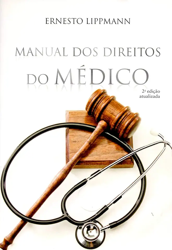 Capa do Livro Manual dos Direitos do Médico - Ernesto Lippmann