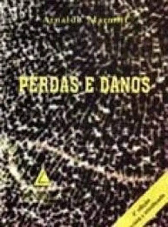 Perdas e Danos - Arnaldo Marmitt