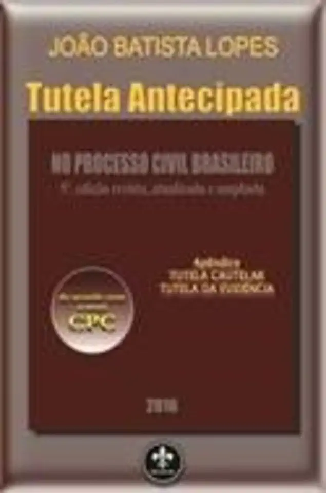 Capa do Livro Tutela Antecipada no Processo Civil Brasileiro - João Batista Lopes