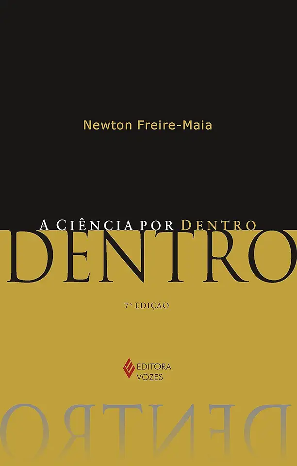 Capa do Livro A Ciência por Dentro - Newton Freire Maia