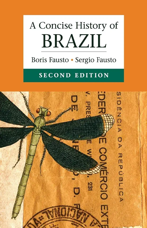 A Concise History of Brazil - Boris Fausto