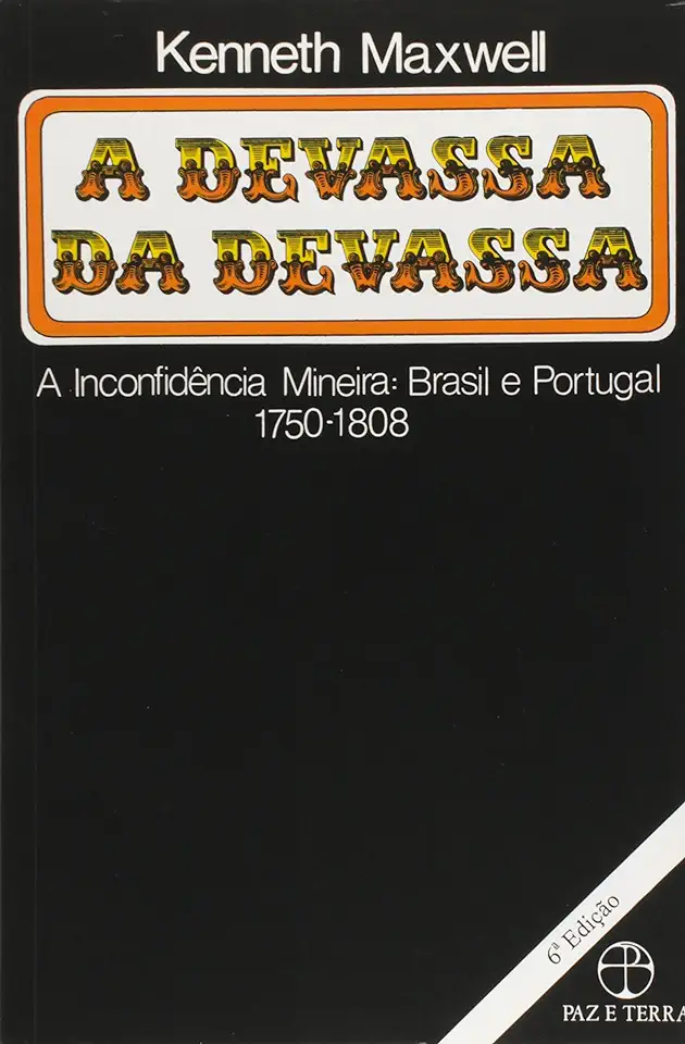 Capa do Livro A Devassa da Devassa - Kenneth Maxwell