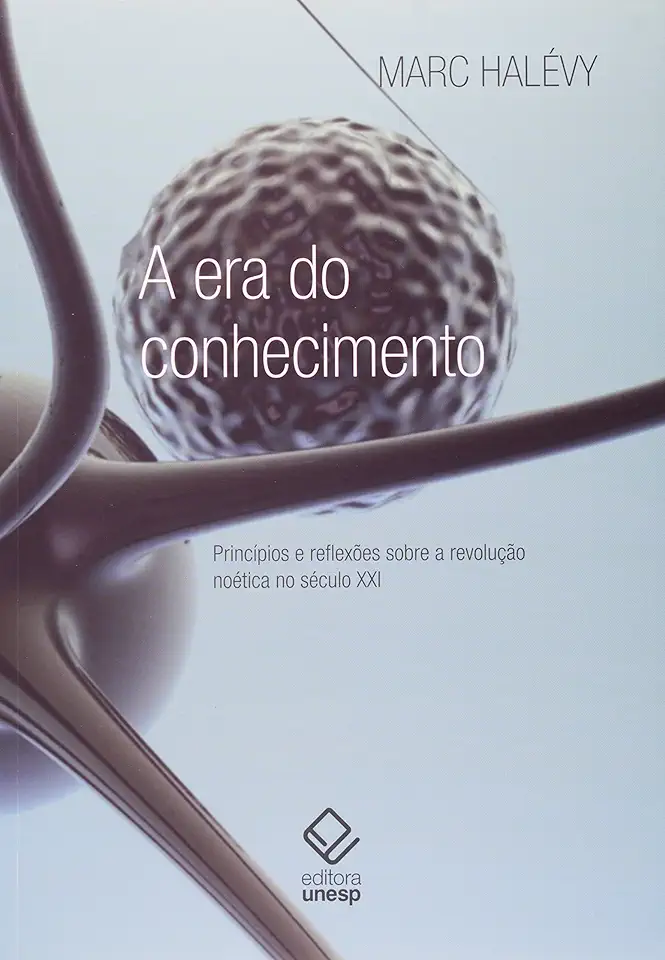 Capa do Livro A era do Conhecimento - Marc Halévy