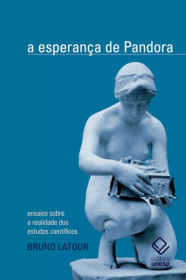 Capa do Livro A Esperanca de Pandora - Latour Bruno