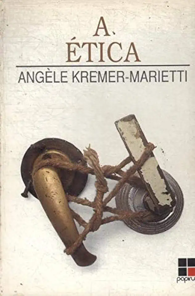 Capa do Livro A Ética - Angèle Kremer-Marietti