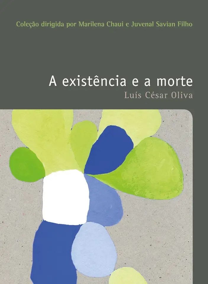 Capa do Livro A Existência e a Morte - Luís César Oliva