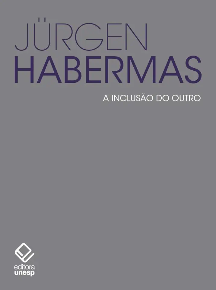 Capa do Livro A Inclusão do Outro - Estudos de Teoria Política - Jurgen Habermas