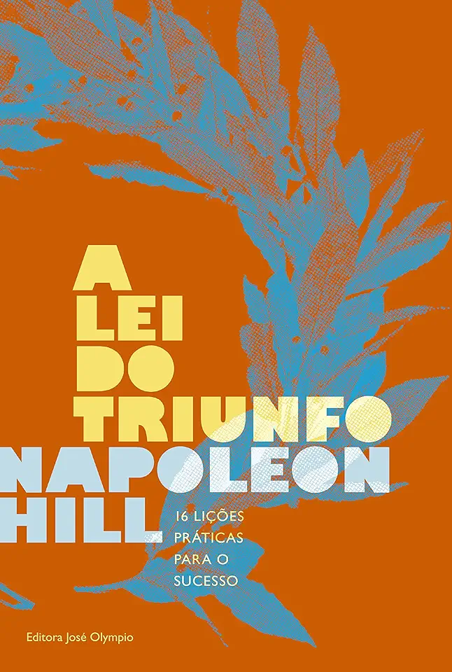 Capa do Livro A Lei do Triunfo - Napoleon Hill