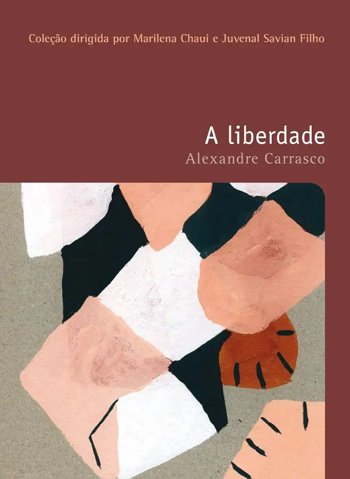 Capa do Livro A Liberdade - Alexandre Carrasco