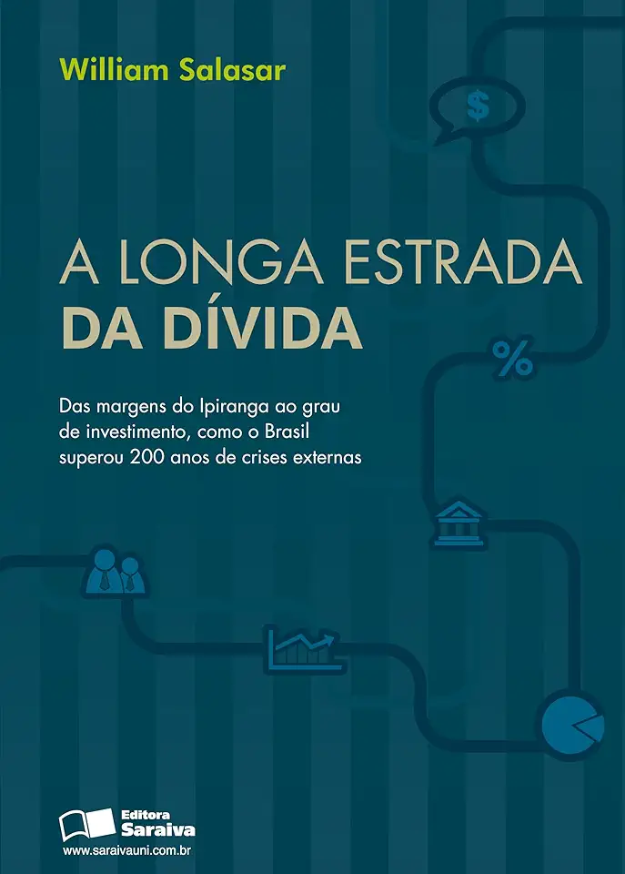 Capa do Livro A Longa Estrada da Dívida - William Salasar