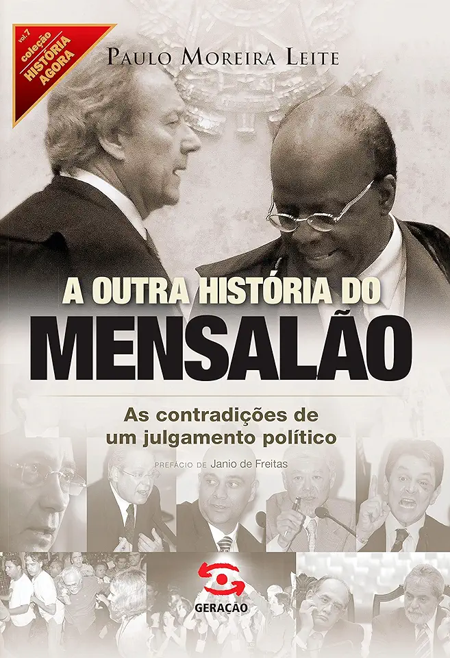 Capa do Livro A Outra História do Mensalão - Paulo Moreira Leite