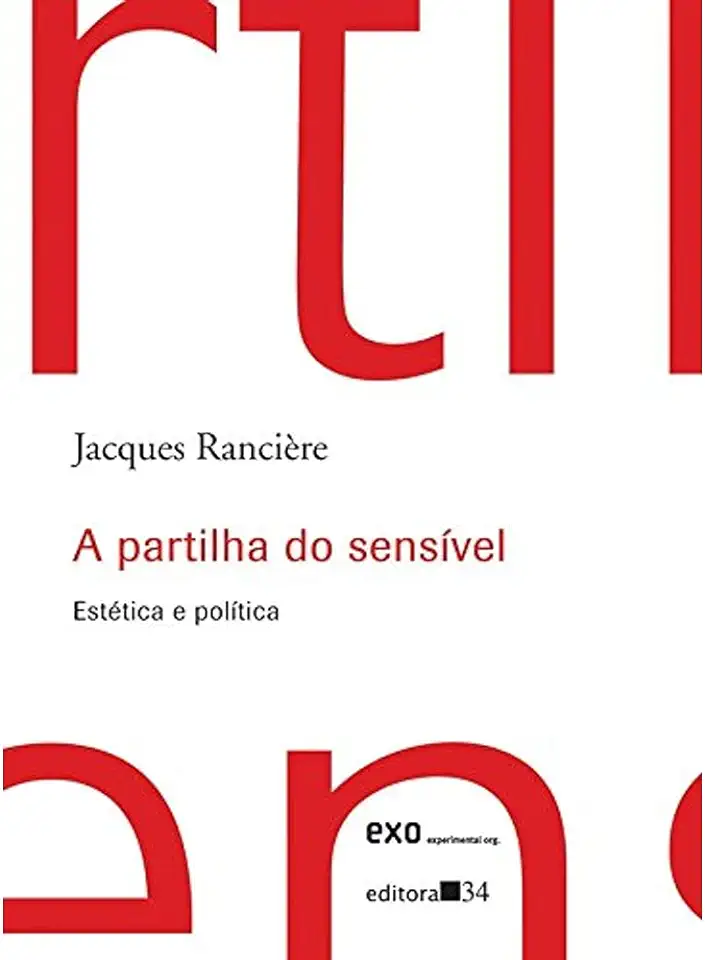 Capa do Livro A Partilha do Sensivel - Jacques Ranciere