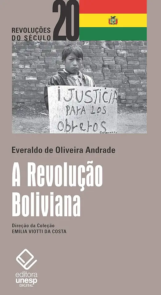 Capa do Livro A Revolução Boliviana - Everaldo de Oliveira Andrade