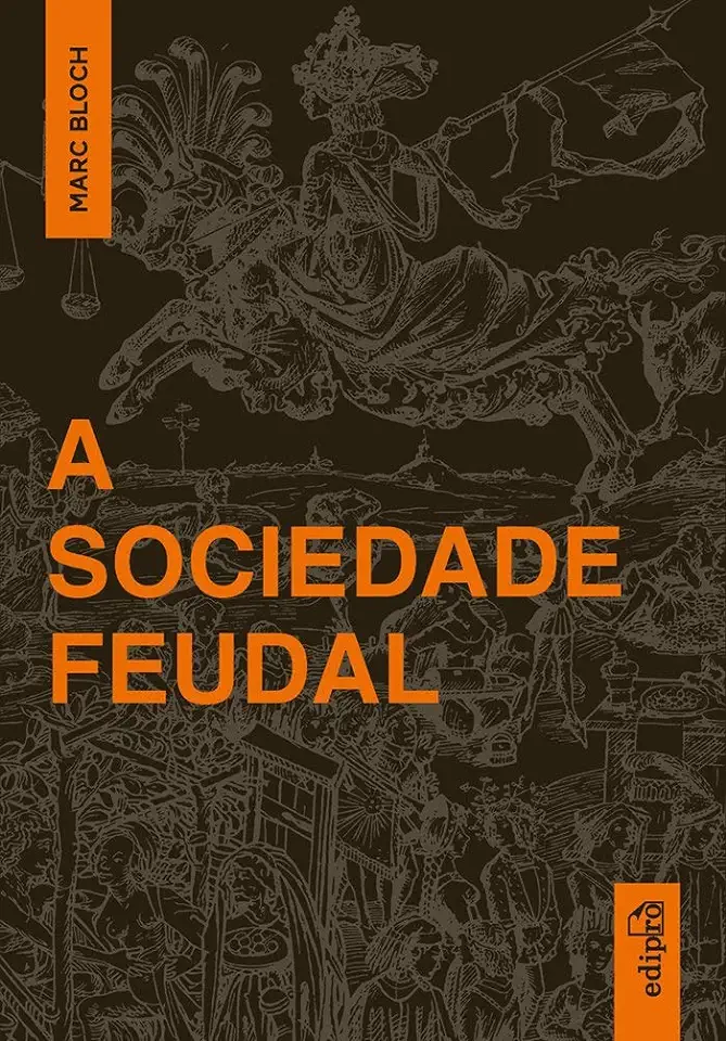 Feudal Society - Marc Bloch