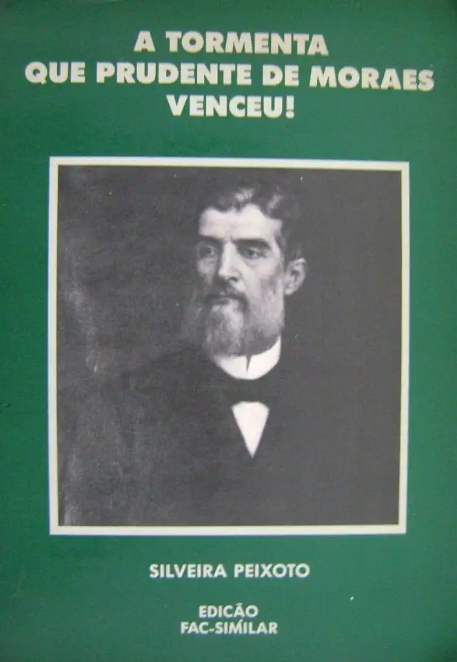 Capa do Livro A Tormenta Que Prudente de Moraes Venceu! - Silveira Peixoto