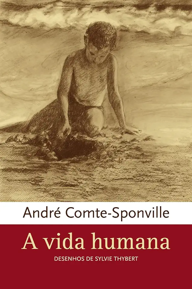 Capa do Livro A Vida Humana - André Comte-sponville