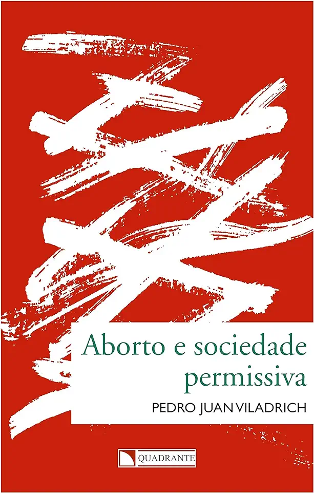 Capa do Livro Aborto e Sociedade Permissiva - Pedro Juan Viladrich