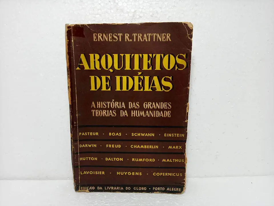 Capa do Livro Arquitetos de Ideias - Ernest R. Trattner