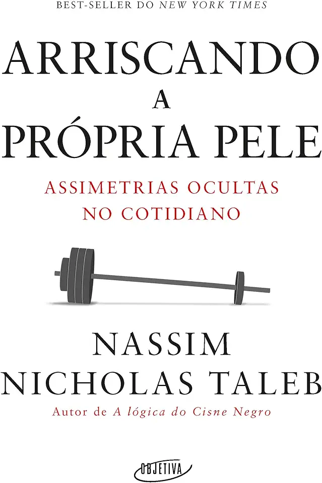 Capa do Livro Arriscando a Própria Pele - Nassim Nicholas Taleb