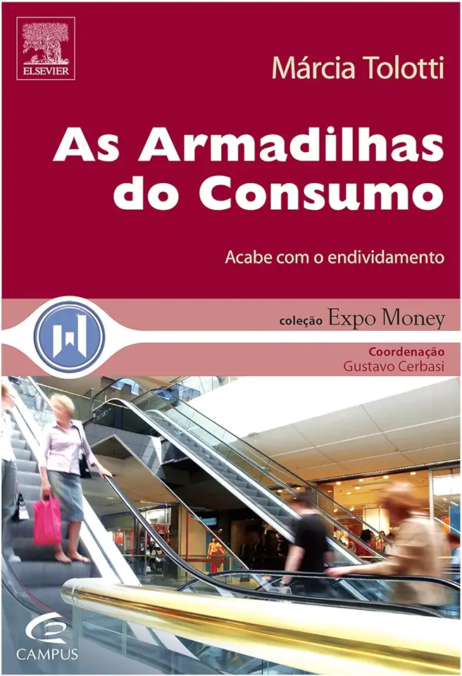 Capa do Livro As Armadilhas do Consumo - Márcia Tolotti